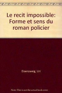 Le récit impossible