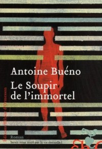 LE SOUPIR DE L'IMMORTEL