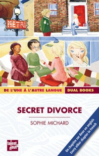 Secret divorce : Edition bilingue français-anglais