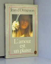 L'amour est un plaisir