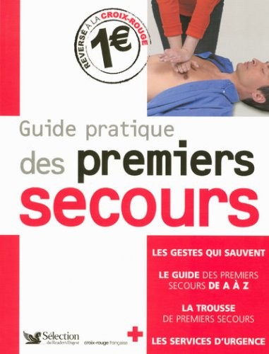 GUIDE PRATIQUE DES PREMIERS SECOURS