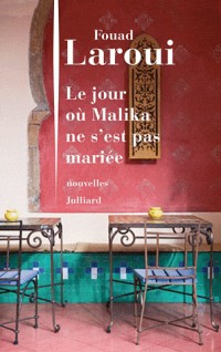 Le jour où Malika ne s'est pas mariée