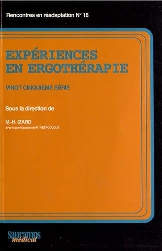 Expériences en ergothérapie : 25e série