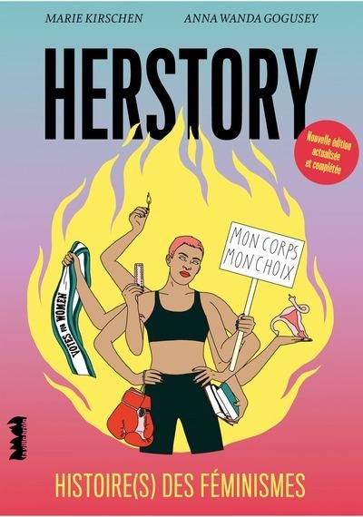 Herstory: Histoire(s) des féminismes (nouvelle édition)