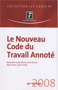 Le Nouveau Code du travail : Annoté