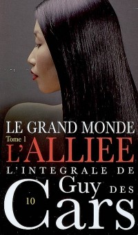 Le grand monde, Tome 1 : L'alliée