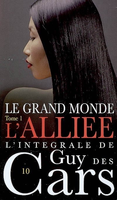 Le grand monde, Tome 1 : L'alliée