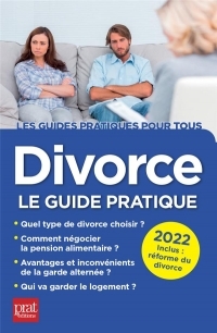 Divorce 2022: Le guide pratique