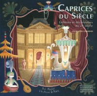 Caprices du siècle : Esthètes et décorateurs du XX siècle