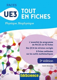 PACES UE3 Tout en fiches - 3e éd. : Physique, Biophysique