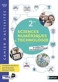 SNT - Cahier de Sciences numériques et Technologie 2de - cahier élève (nouveau programme 2019)