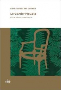 Le garde-meuble sous la Révolution et l'Empire