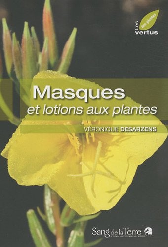Masques et lotions aux plantes