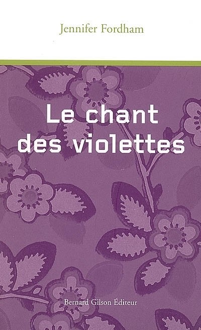 Le Chant des Violettes