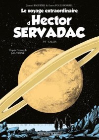 Le voyage extraordinaire d'Hector Servadac - tome 3 Gallia (03)