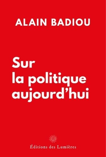 Sur la politique aujourd'hui