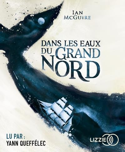 Dans les eaux du Grand Nord