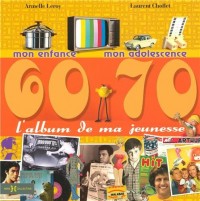 L'album de ma jeunesse 60-70