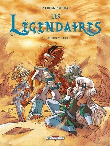 Les Légendaires, Tome 15 : Amour mortel