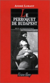 Le Perroquet de Budapest