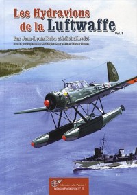 Les HYDRAVIONS de la LUFTWAFFE