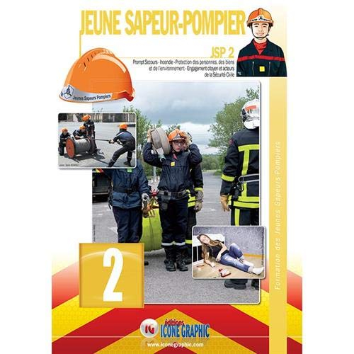 Livre Formation des Jeunes Sapeurs-Pompiers Niveau 2 JSP2