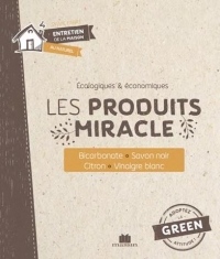 Les produits miracle : Bicarbonate, savon noir, citron, vinaigre blanc