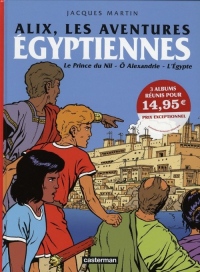 Alix, les aventures égyptiennes : Le Prince du Nil, Ô Alexandrie, L'Egypte