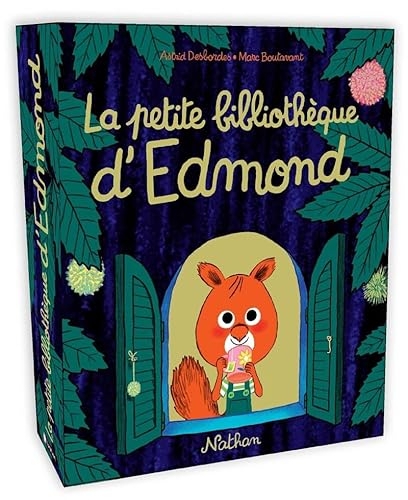 La petite bibliothèque d'Edmond - Aventures de l'écureuil et ses amis - Dès 3 ans - Astrid Desbordes & Marc Boutavant