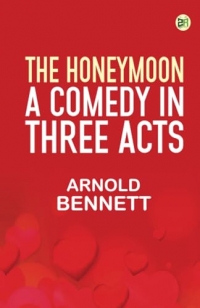 The Honeymoon: A comedy in three acts