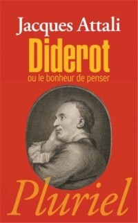 Diderot: ou le bonheur de penser