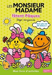 Les Monsieur Madame fêtent Pâques - Mon livre d'activités