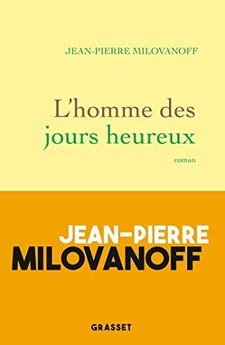 L'homme des jours heureux