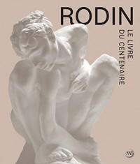 Rodin : Le livre du centenaire