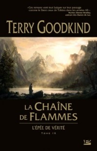 L'Épée de Vérité, tome 9 : La Chaîne de Flammes