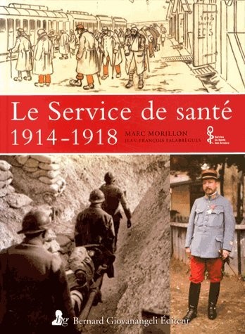 Le service de santé 1914-1918