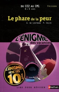 Cahier de vacances - Enigmes vacances Le phare de la peur