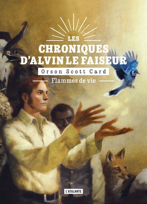 FLAMMES DE VIE: LES CHRONIQUES D'ALVIN LE FAISEUR LIVRE 5