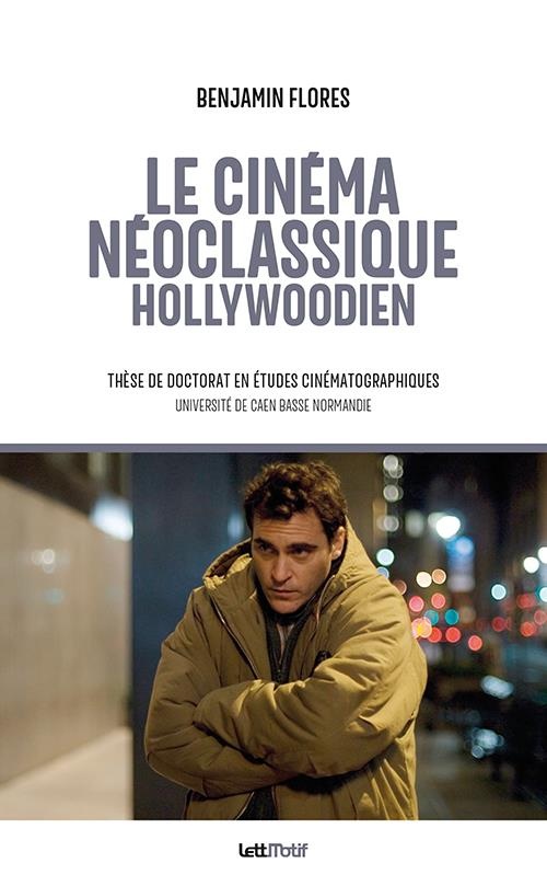Le cinéma néoclassique hollywoodien (broché)