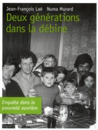 Deux Generations Dans La Debine