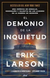 El demonio de la inquietud: Una saga de orgullo, desamor y heroísmo en el estallido de la Guerra de Secesión