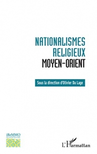 Nationalismes religieux: Moyen-Orient (Bibliothèque de l'iReMMO)
