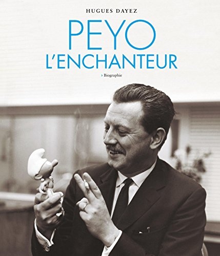 Peyo l'enchanteur