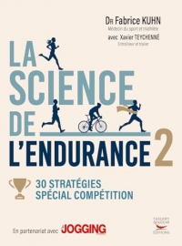 La science de l'endurance tome 2: 30 stratégies - spécial compétition