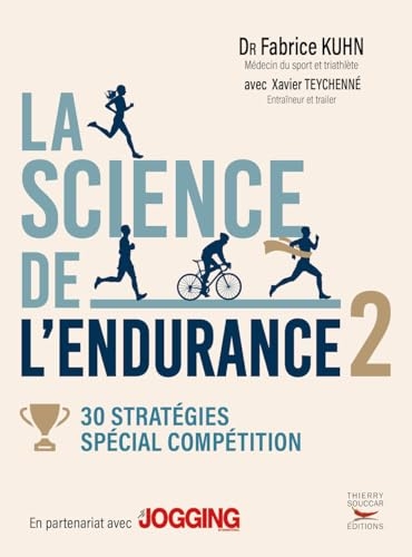 La science de l'endurance tome 2: 30 stratégies - spécial compétition