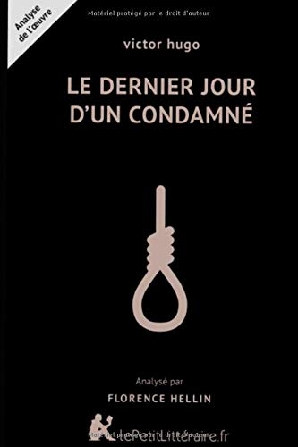 Le Dernier Jour D'UN Condamne: Le Dernier Jour D'UN Condamne (French Edition) (Classiques & Cie Lycée (4)) [9798637144532]