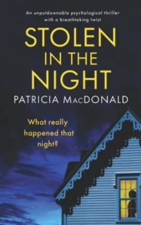 STOLEN IN THE NIGHT an unputdownable psychological thriller with a breathtaking twist
