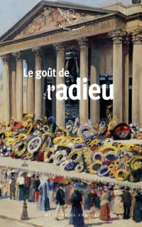 Le goût des adieux