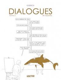 Dialogues T02: Bis repetita
