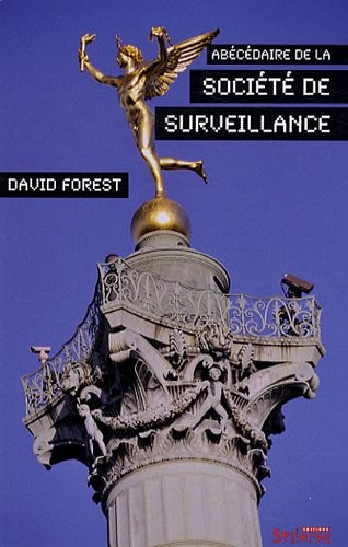 Abécédaire de la société de surveillance